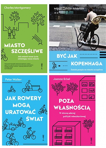 PAKIET MIEJSKI (Miasto szczęśliwe, Jak rowery mogą uratować świat, Być jak Kopenhaga, Poza własnością)