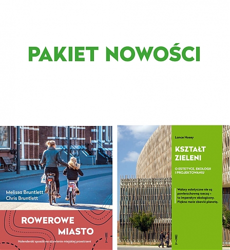 Pakiet Nowości: Rowerowe miasto + Kształt zieleni
