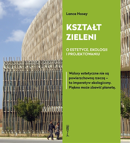 Kształt zieleni. O estetyce, ekologii i projektowaniu (ebook)