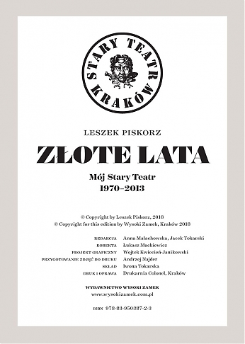 Złote lata. Mój Stary Teatr 1970-2013